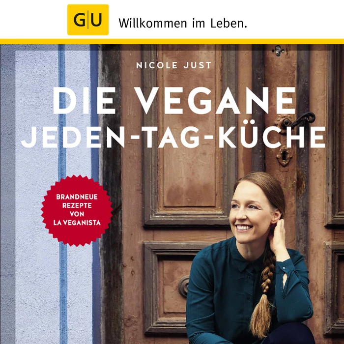 GU - Die Vegane Jeden-Tag-Küche 1 GU - Die Vegane Jeden-Tag-Küche