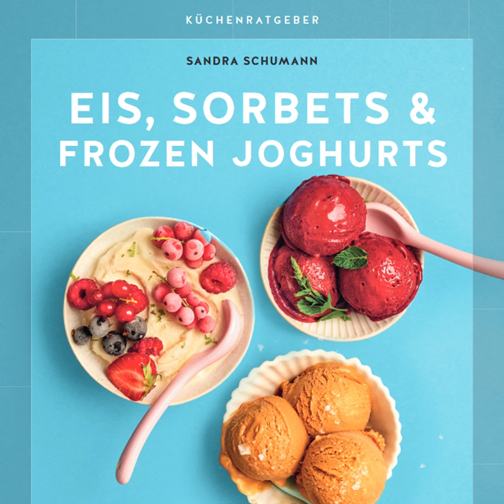 GU - Eis, Sorbets & Frozen Joghurts 1 GU - Eis, Sorbets & Frozen Joghurts