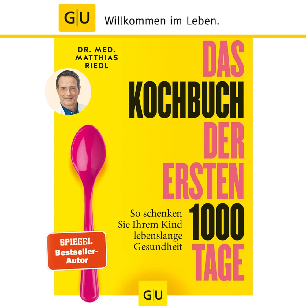 GU - Das Kochbuch Der Ersten 1000 Tage 1 GU - Das Kochbuch Der Ersten 1000 Tage